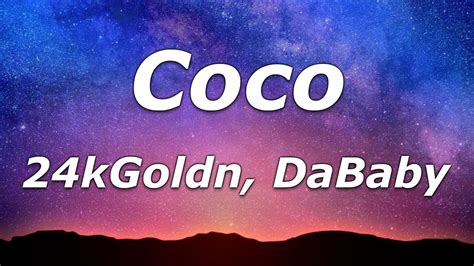 gonna coco chanel|24kgoldn Coco Chanel lyrics.